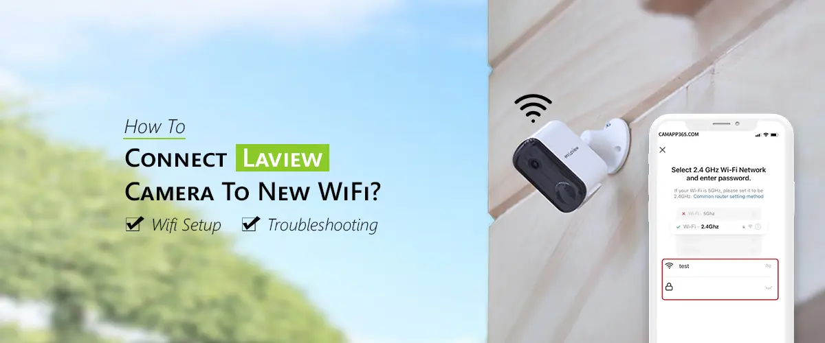 Connect Laview Camera To New WiFi